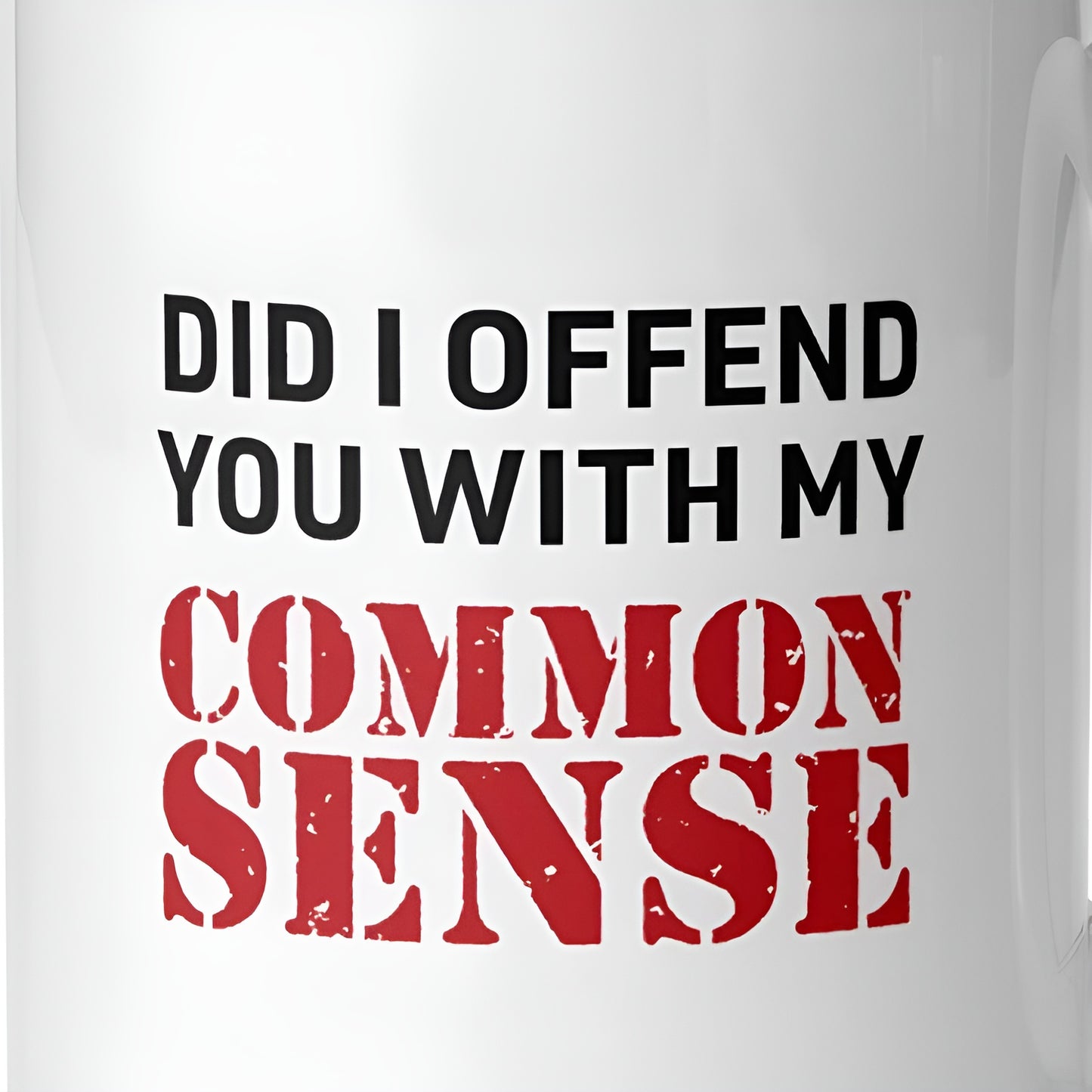 Common Sense Quote Mug